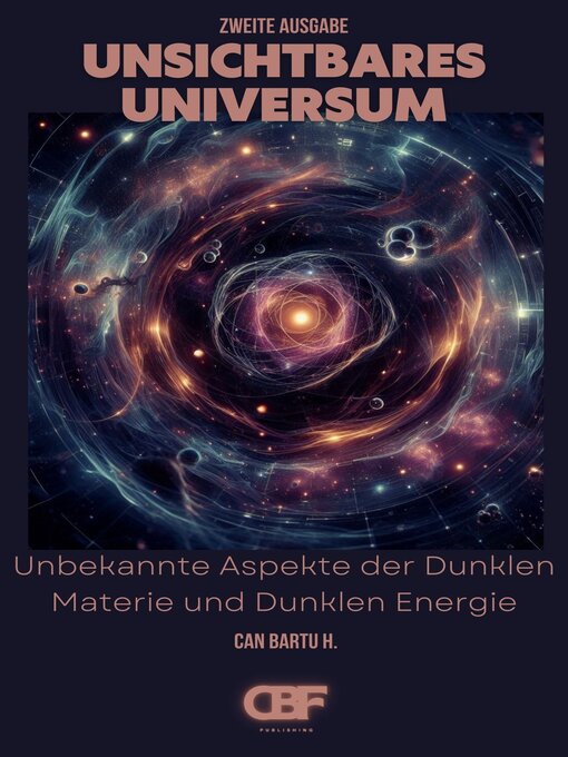 Title details for Unsichtbares Universum by CAN BARTU H. - Available